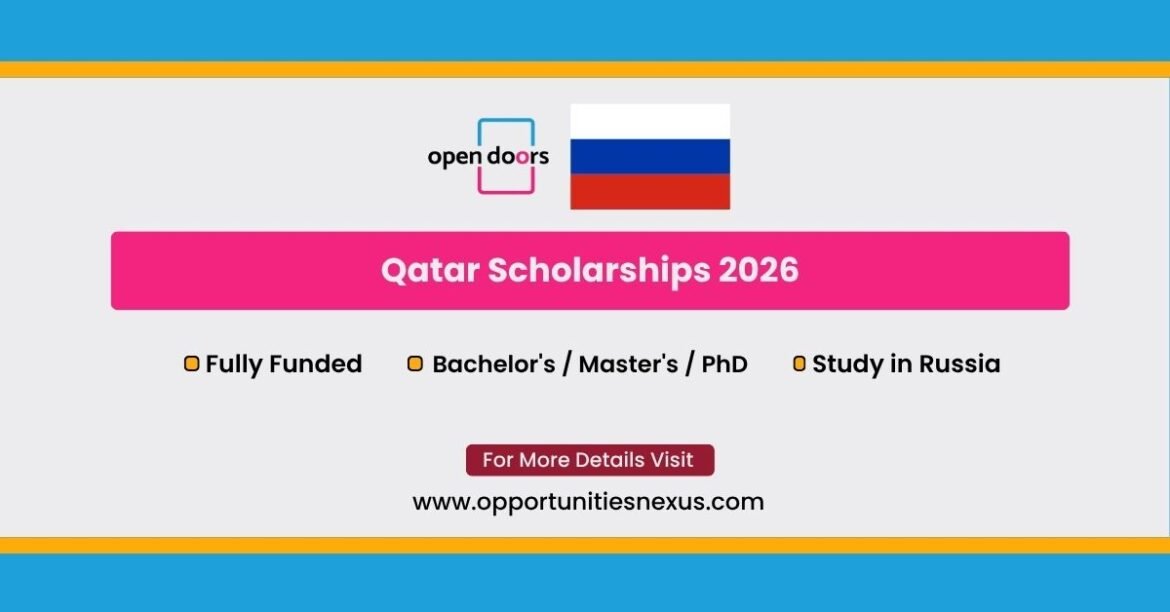 Open Doors Scholarship Russia 2027 — fully funded study at 26 Russian universities