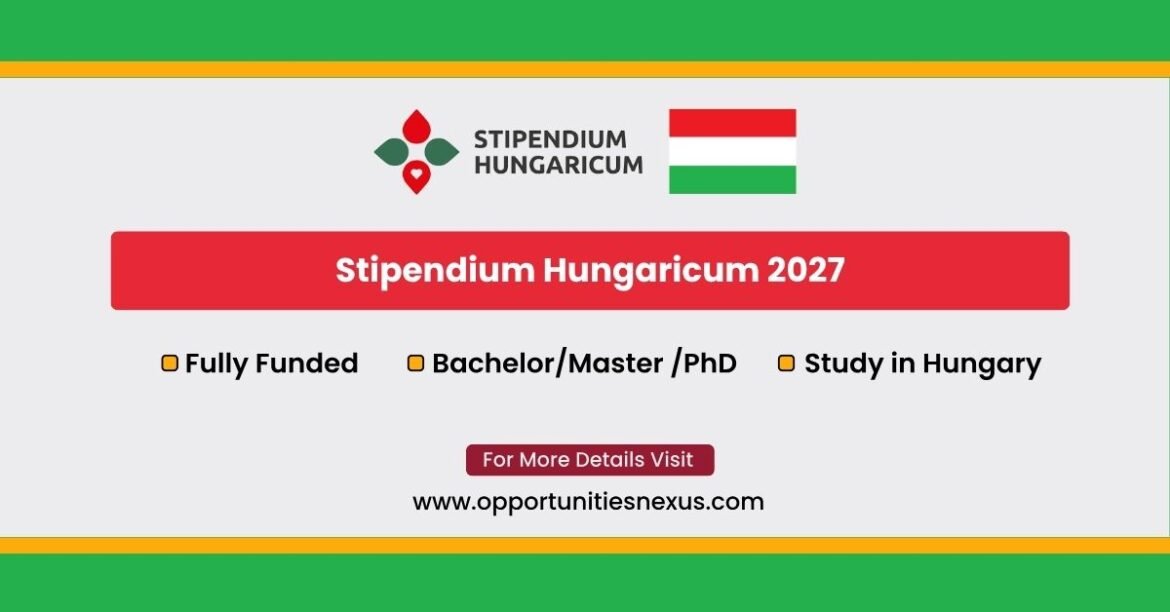 Stipendium Hungaricum 2027 fully funded Hungary scholarship international students tuition stipend accommodation medical insurance 90 countries January 2027
