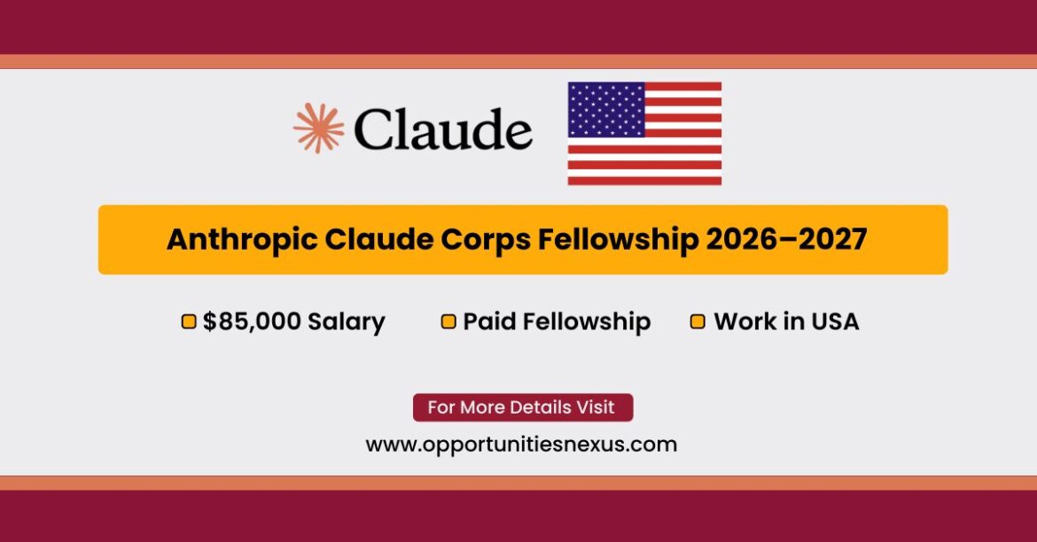 Anthropic Claude Corps Fellowship 2026 in USA offering a paid AI fellowship with an $85,000 annual salary