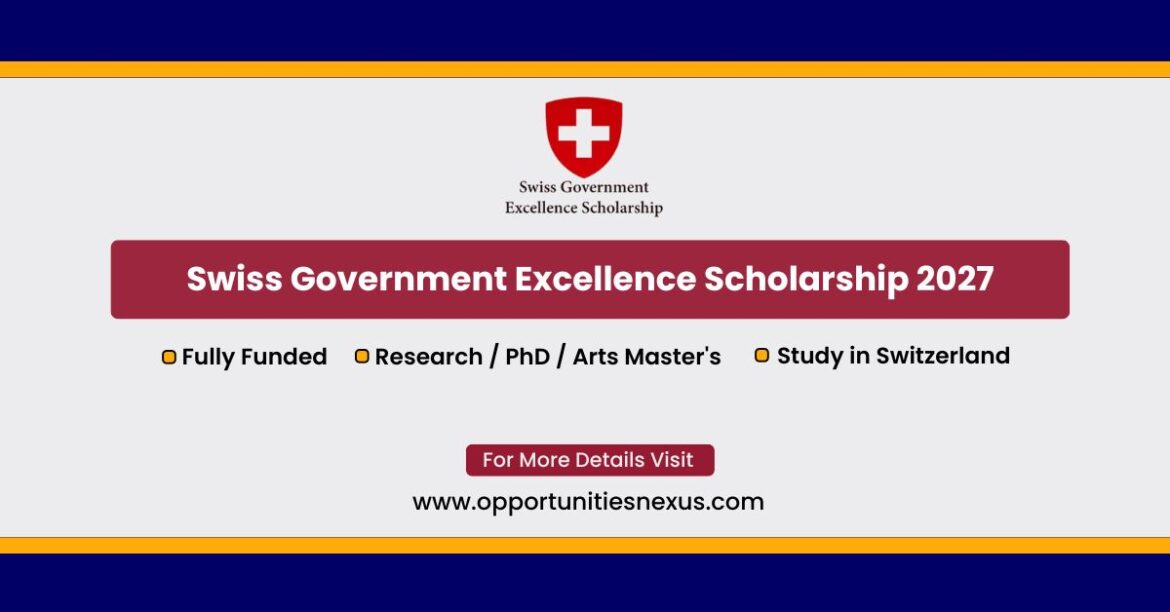 Swiss Government Excellence Scholarship 2027 fully funded ESKAS PhD and research scholarship in Switzerland