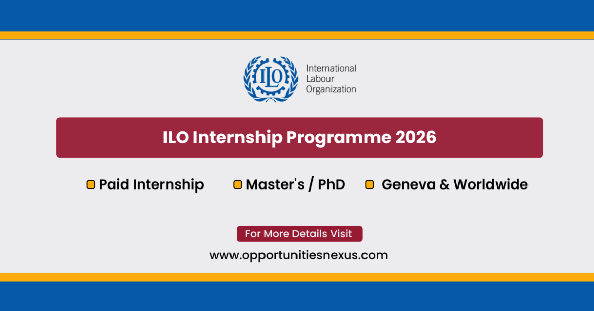 ILO Internship Programme 2026 paid UN internship International Labour Organization Geneva CHF 2450 stipend October roster