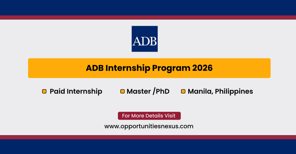 ADB Internship Program 2026 paid research internship Asian Development Bank Manila Philippines Master's PhD students