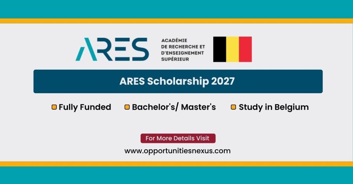 ARES Scholarship 2027 Belgium fully funded training professionals 32 developing countries Africa Asia specialised Master Bachelor September 2026 deadline
