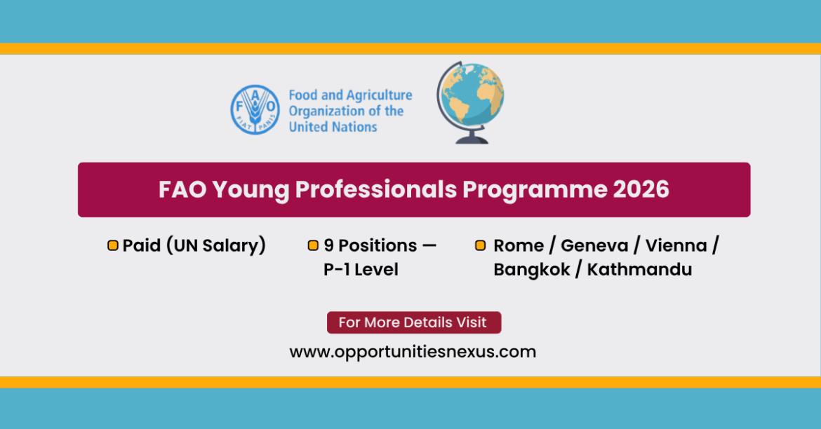 FAO Young Professionals Programme 2026 UN jobs P1 Rome Geneva Vienna Bangkok Kathmandu 2-year contract deadline September 7 2026
