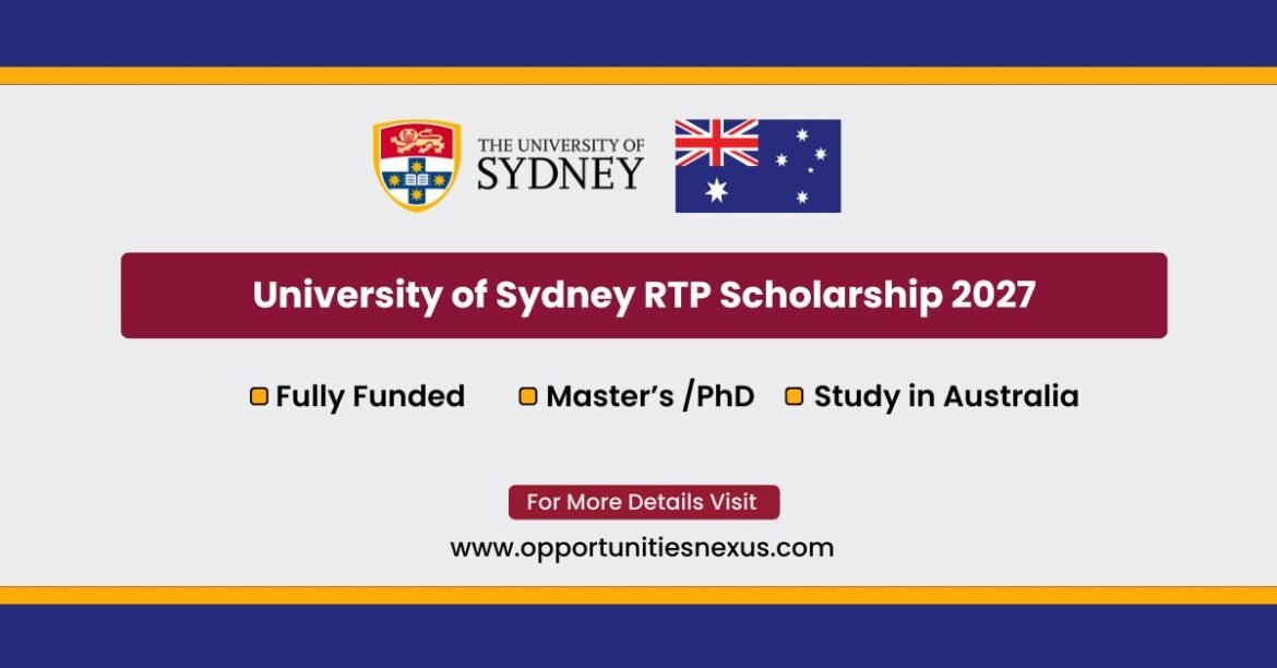 University of Sydney RTP Scholarship 2027 fully funded AUD 42754 stipend PhD Masters by Research domestic international students Australia