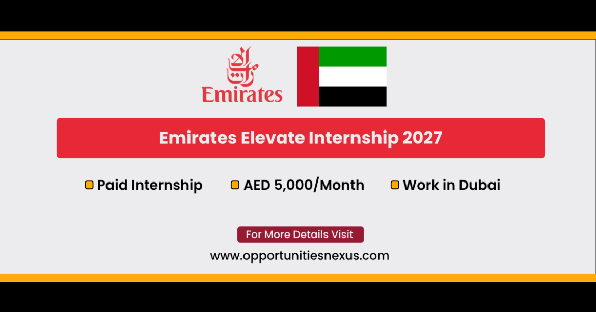 Emirates Elevate Internship 2027 in Dubai — paid six-month internship for students and recent graduates